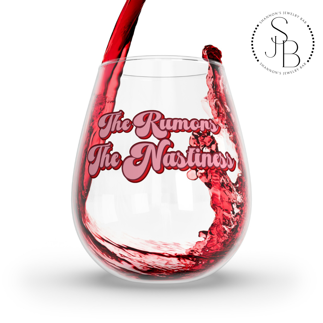 The Rumors The Nastiness - Iconic Quotes - Meredith Marks Quote - Real Housewives Quotes - RHOSLC - Salt Lake City - Bravo Fan - 11.75oz