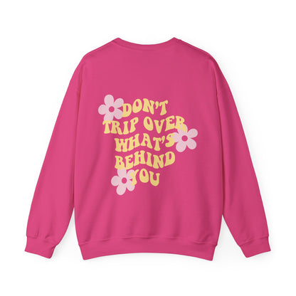 Don't Trip Over What's Behind You - Unisex Heavy Blend™ Crewneck Sweatshirt