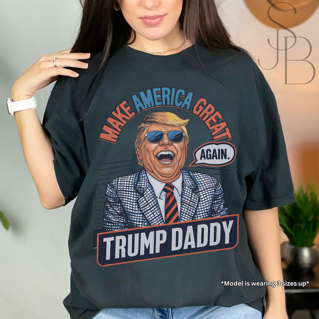 Trump Daddy - Make America Great Again - Unisex Jersey Short Sleeve Tee