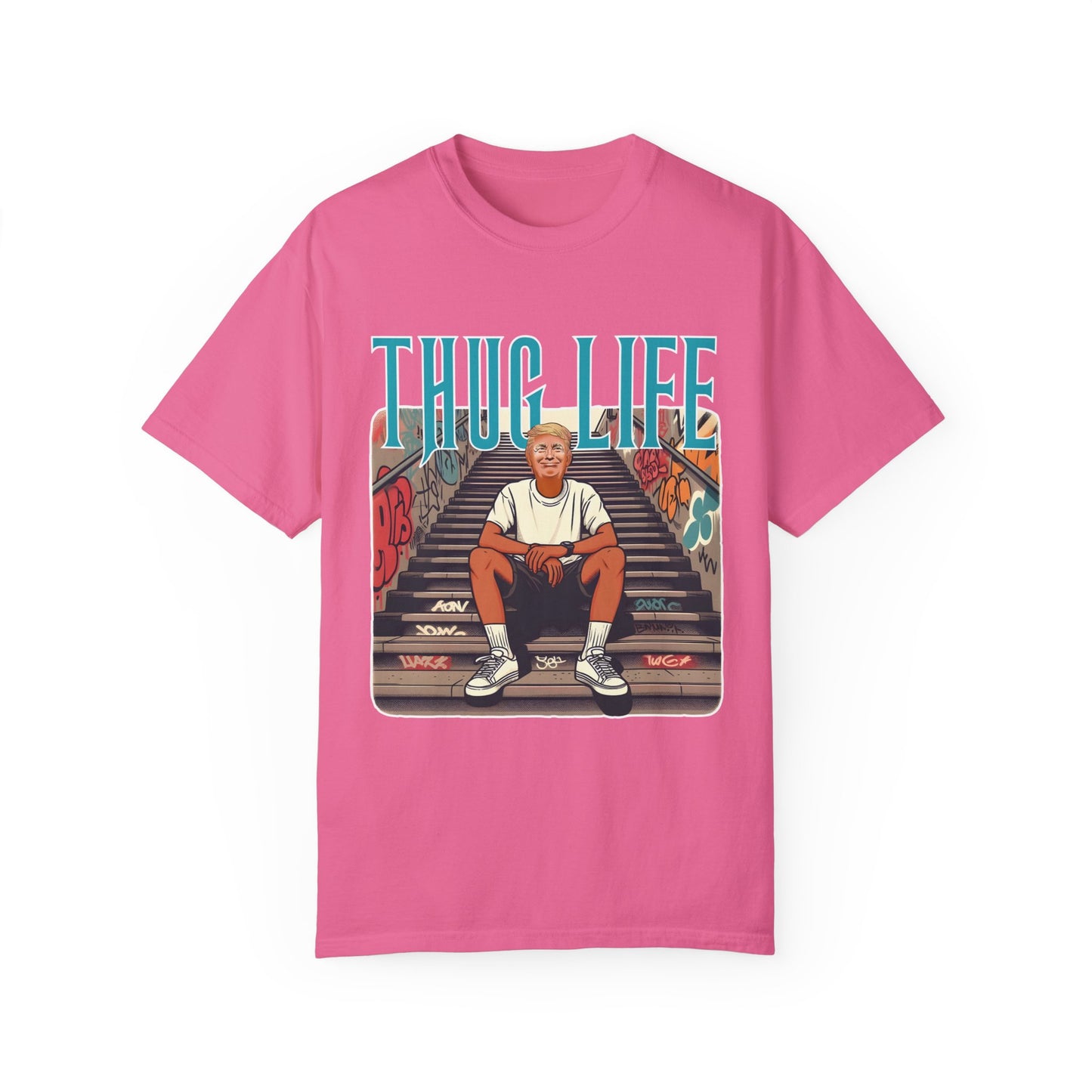 Thug Life - Donald Trump - Version 2 - Listing Pt. 2 of 2 - Unisex Garment-Dyed T-shirt