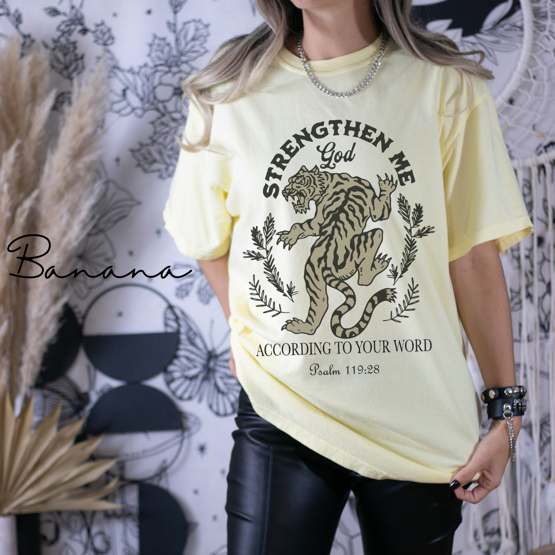 Strengthen Me, God - Tiger Graphic, Garment-Dyed T-shirt