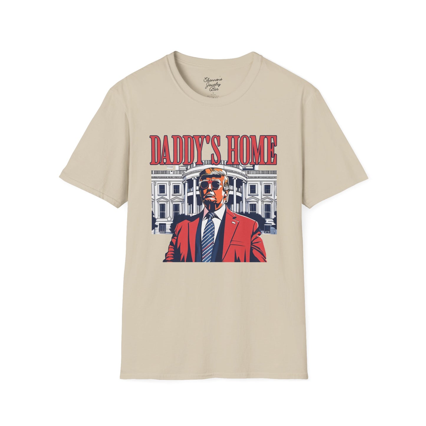 Daddy's Home - Trump Tee - Unisex Softstyle T-Shirt