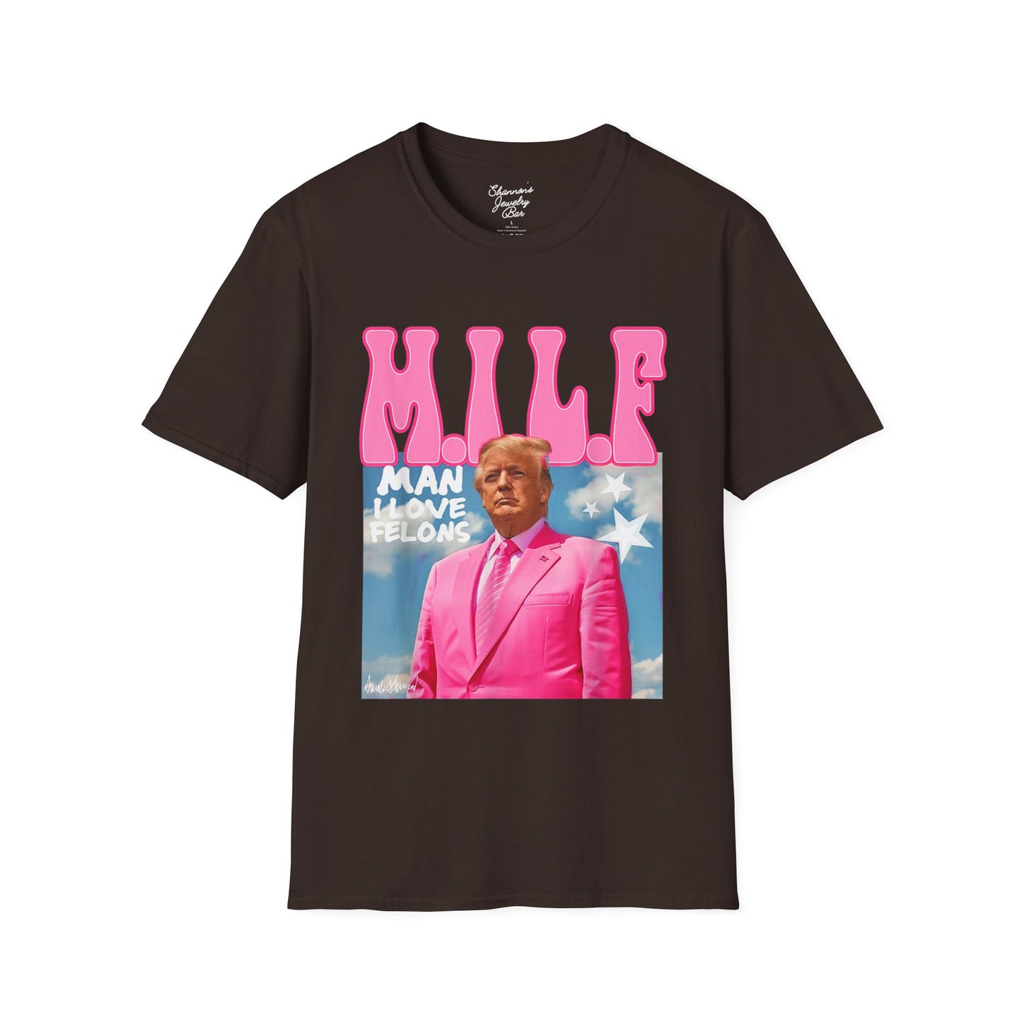 MILF Trump Tee - Man I Love Felons - Unisex Softstyle T-Shirt