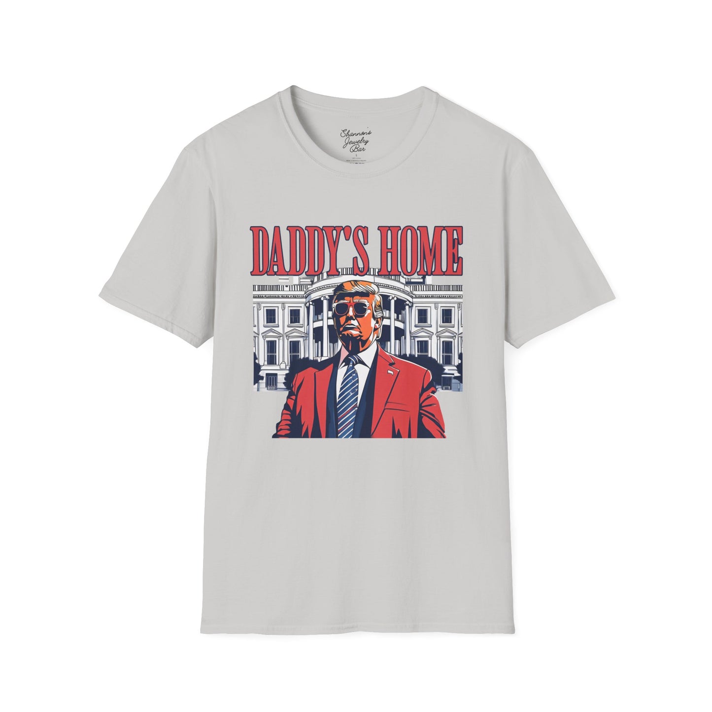 Daddy's Home - Trump Tee - Unisex Softstyle T-Shirt