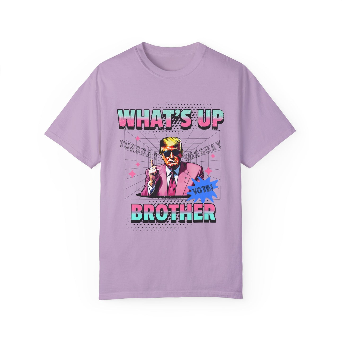 Trump - What's Up, Brother! Go Vote T-shirt