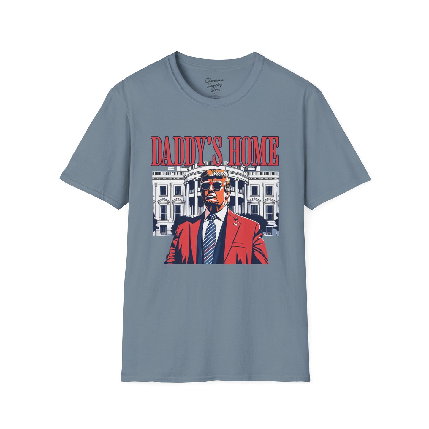 Daddy's Home - Trump Tee - Unisex Softstyle T-Shirt