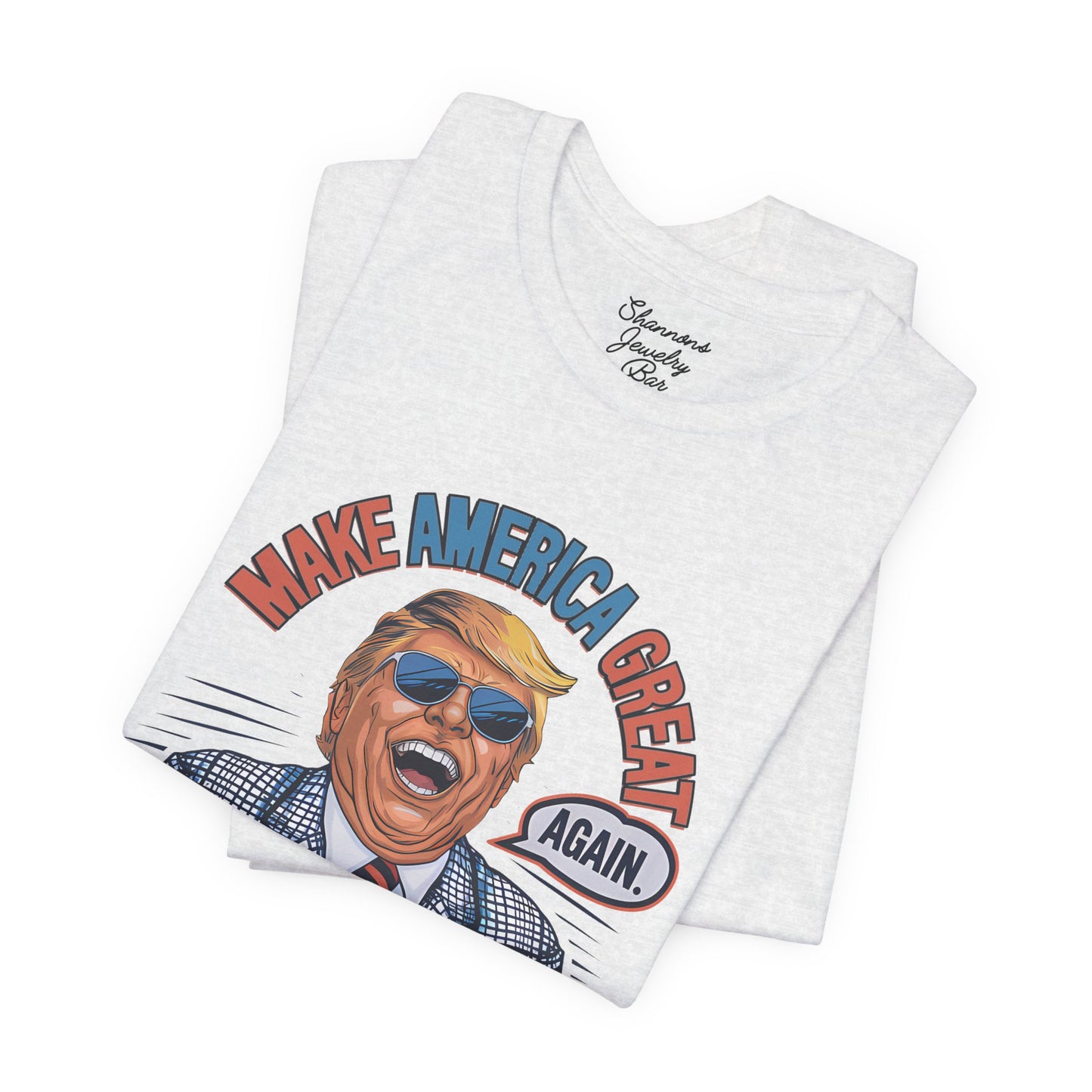 Trump Daddy - Make America Great Again - Unisex Jersey Short Sleeve Tee