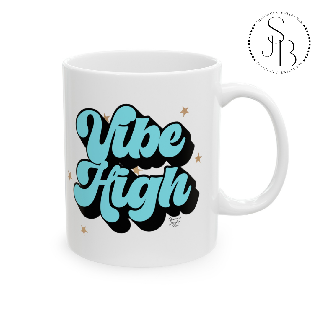 Vibe High Evil Eye - Spiritual Gifts - Positive Vibes - Manifestation - Mantra - Retro - Ceramic Mug 11oz