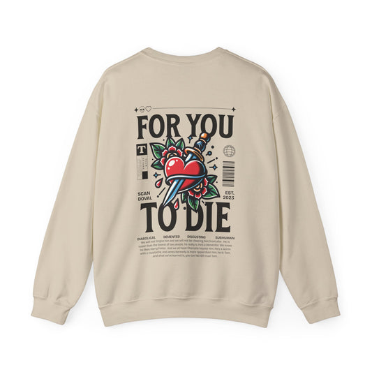 For you to Die Neo Traditional Tattoo VPR Crewneck Sweatshirt