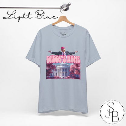 Daddy's Home - Trump Tee