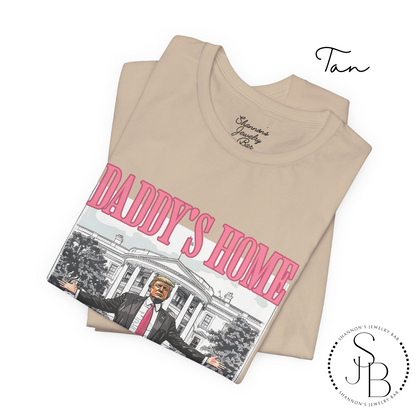 Daddy's Home - Trump Tee