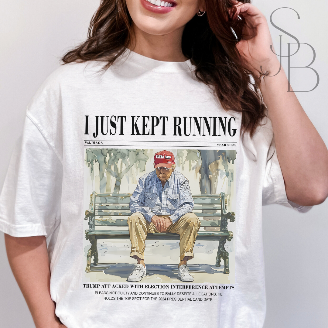 I Just Kept Running - Trump Tee - Unisex Garment-Dyed T-shirt