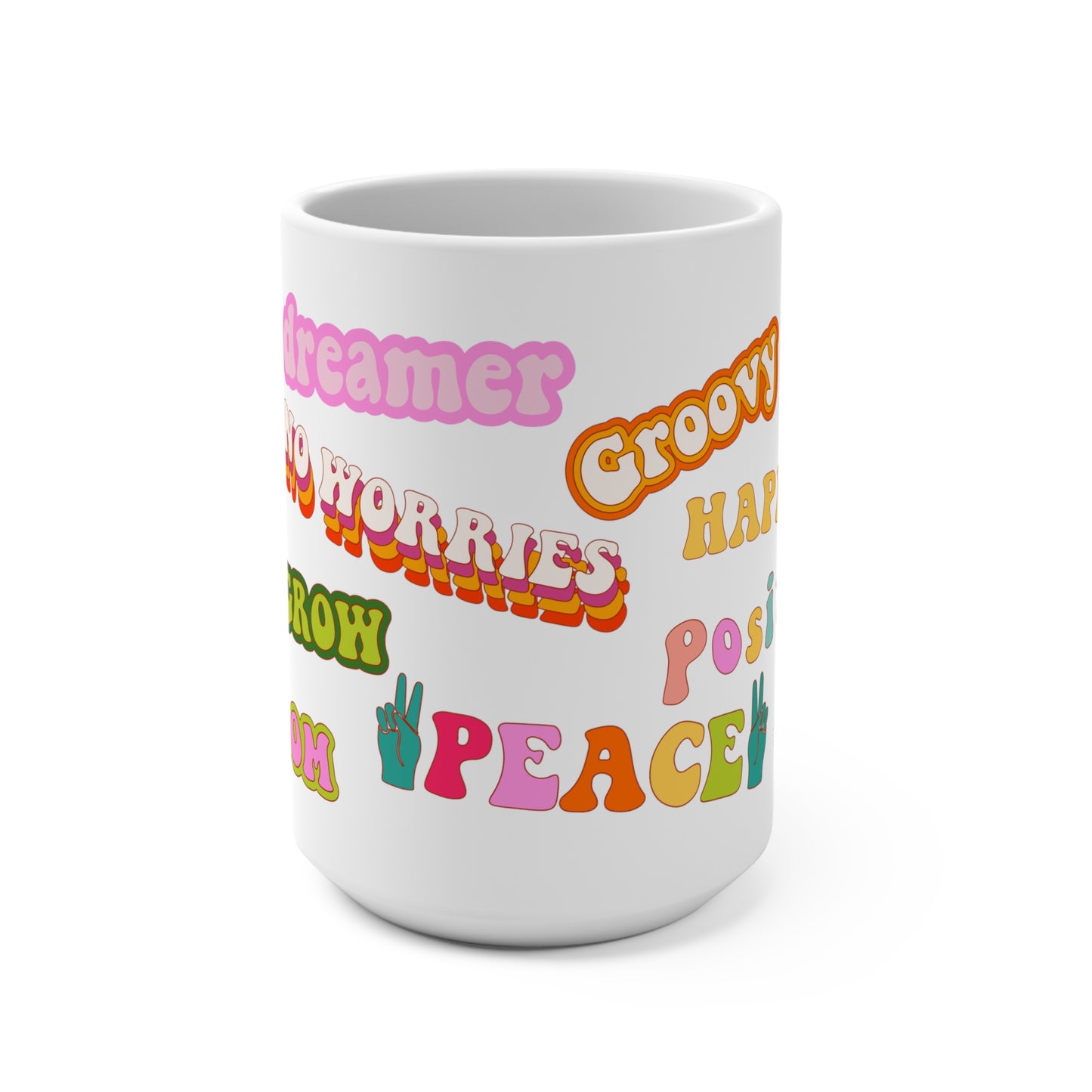 Positive Vibes Mash-Up Mug 15oz - Retro Graphics, Peace & Love, Hippy Vibes, Dreamer, Lover, Mug.