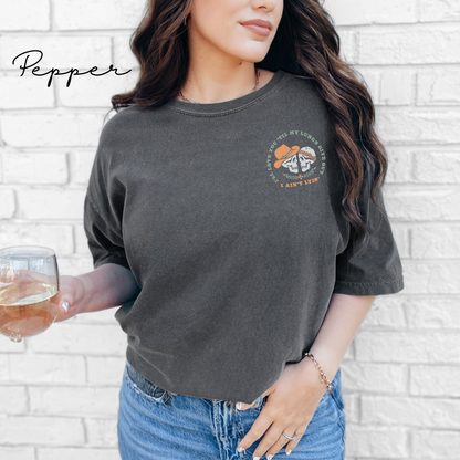 I'll Love You Till My Lungs Give Out - Skeleton Graphic, Garment-Dyed T-shirt, Tyler Childers