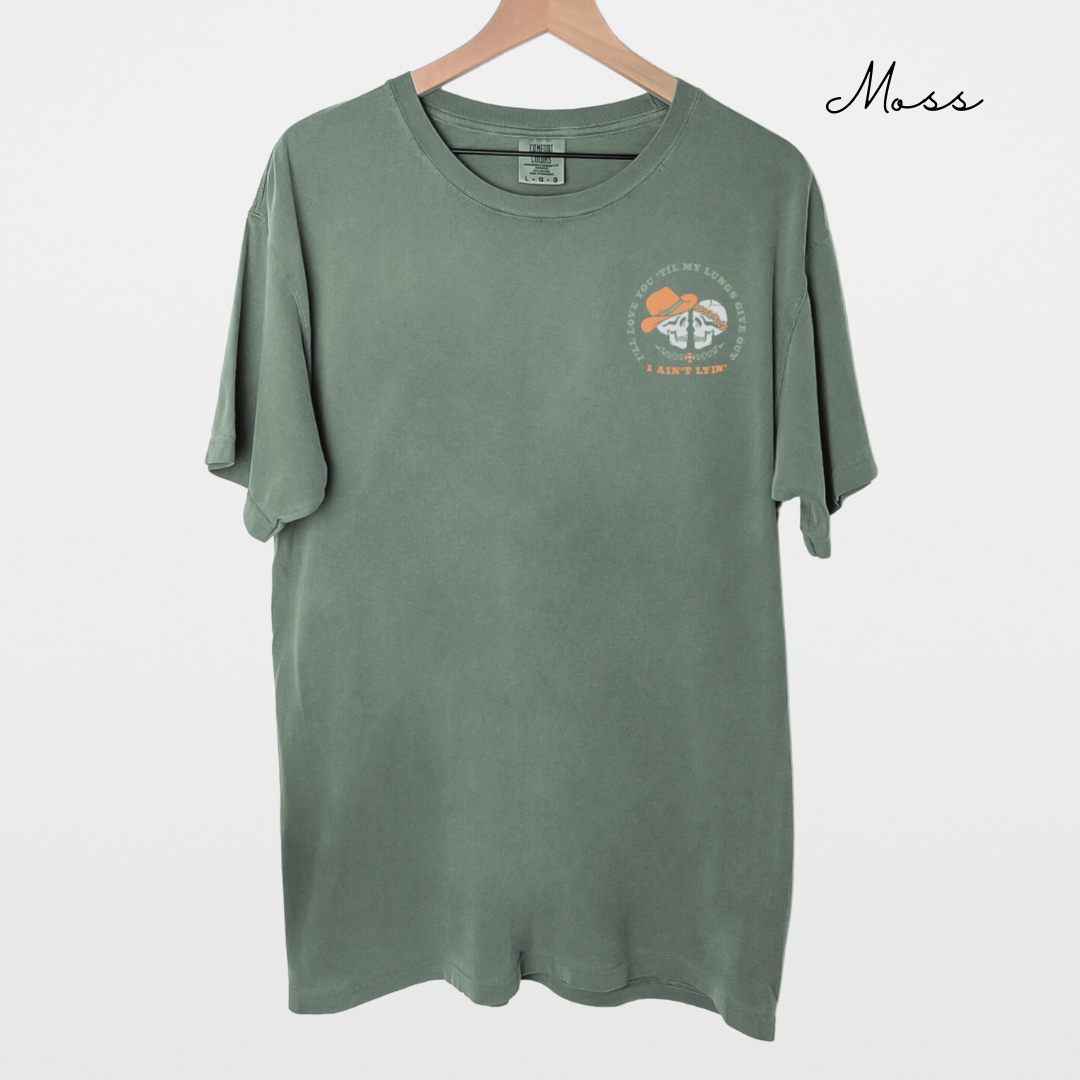 I'll Love You Till My Lungs Give Out - Skeleton Graphic, Garment-Dyed T-shirt, Tyler Childers