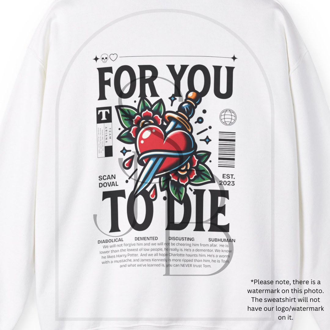 For you to Die Neo Traditional Tattoo VPR Crewneck Sweatshirt