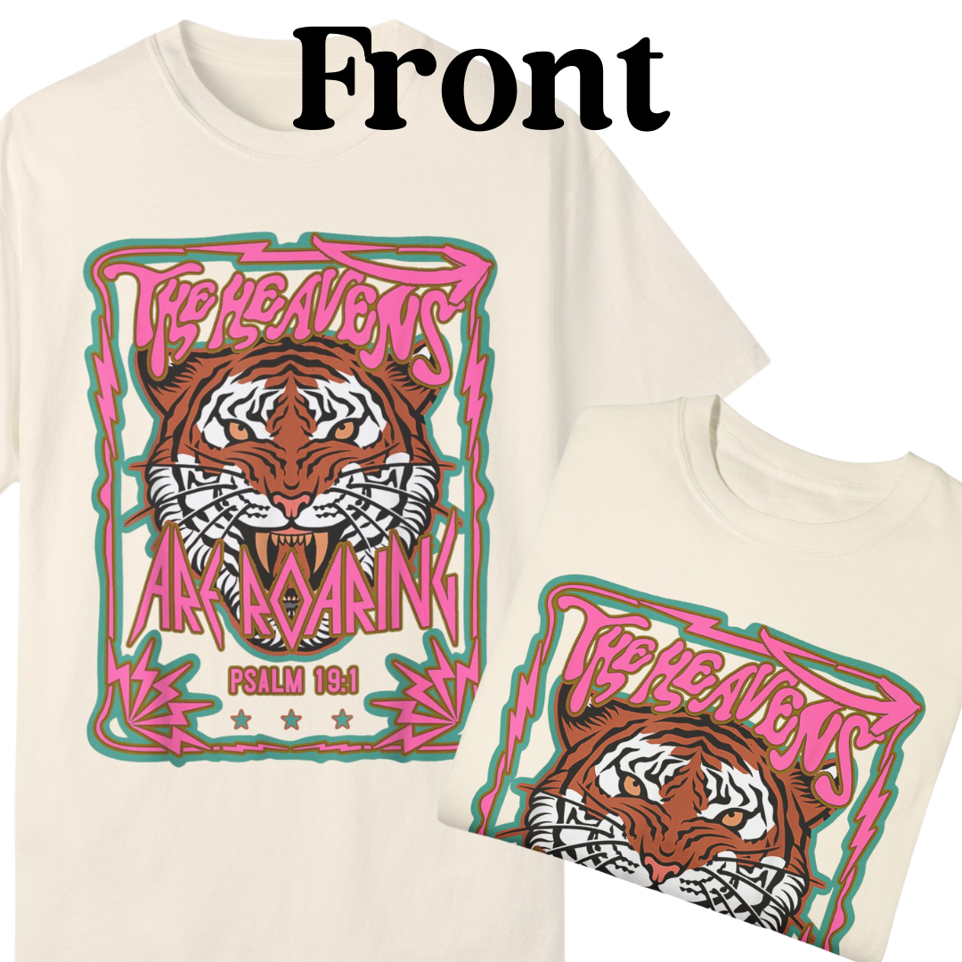 The Heavens are Roaring - Garment-Dyed T-shirt