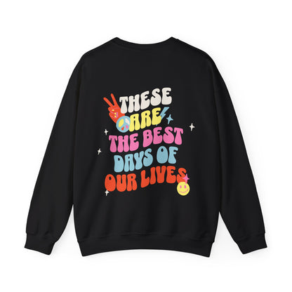 Best Days of Our Lives VPR Crewneck Sweatshirt