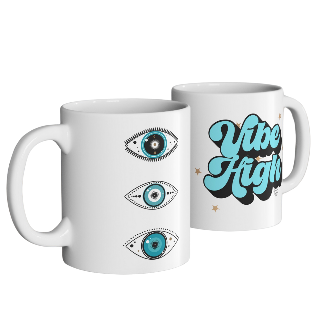 Vibe High Evil Eye - Spiritual Gifts - Positive Vibes - Manifestation - Mantra - Retro - Ceramic Mug 11oz