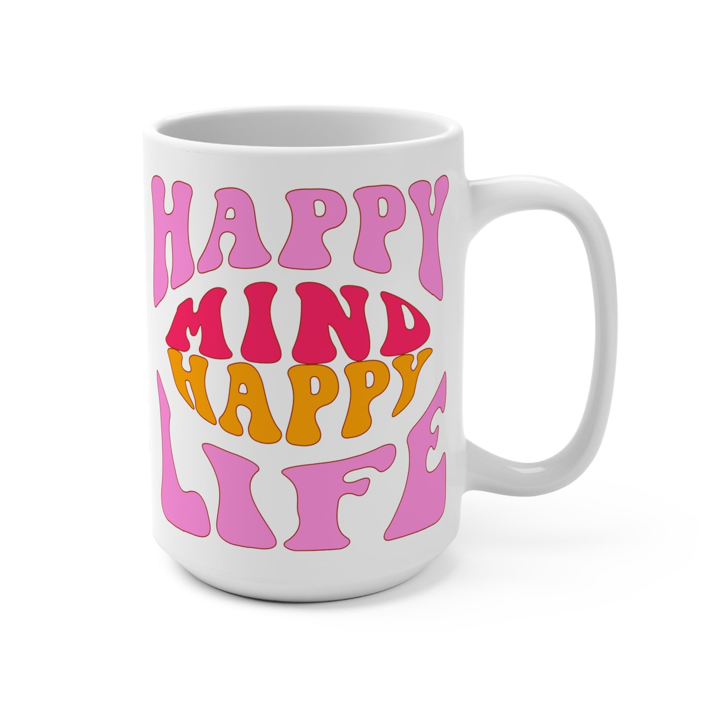 Happy Mind Happy Life Retro Mug 15oz