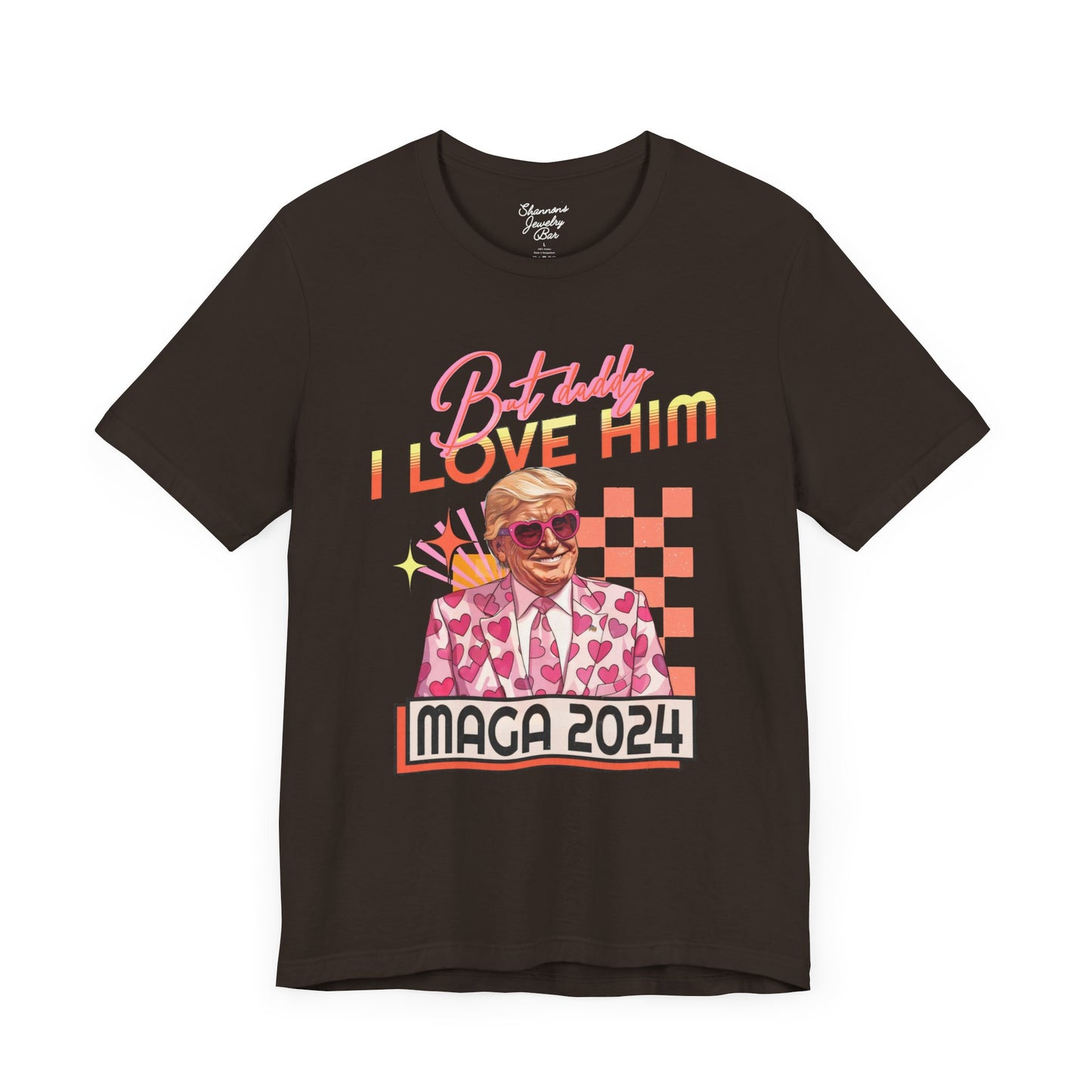 But Daddy, I Love Him - Pro Trump Shirt - MAGA - T Swift Inspired Lyrics - Unisex Jersey Short Sleeve Tee