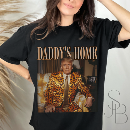 Daddy's Home - Trump Tee - Unisex Garment-Dyed T-shirt