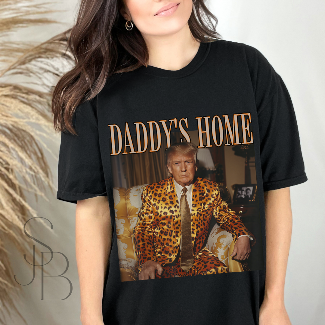 Daddy's Home - Trump Tee - Unisex Garment-Dyed T-shirt