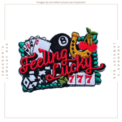 Feelin’ Lucky Gambling Patch - Embroidered Iron-on Patch