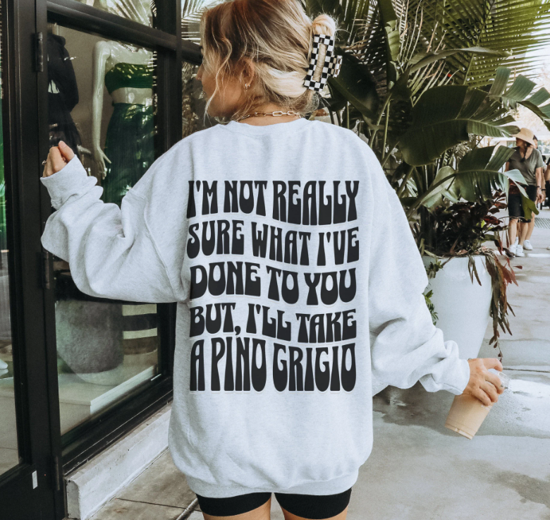 VPR I'll Take a Pino Grigio- Unisex Crewneck Sweatshirt