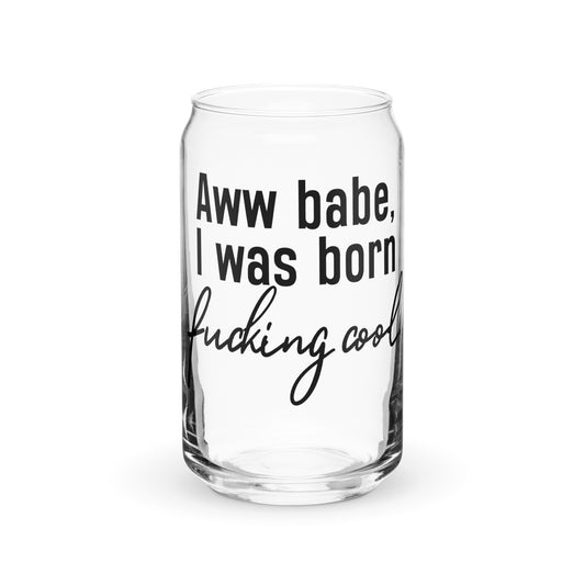 Aww Babe - Can-shaped glass - VPR Ariana Madix Quotes