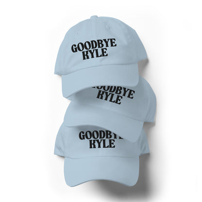 GOODBYE KYLE - Dad hat - RHOBH Black Stitching