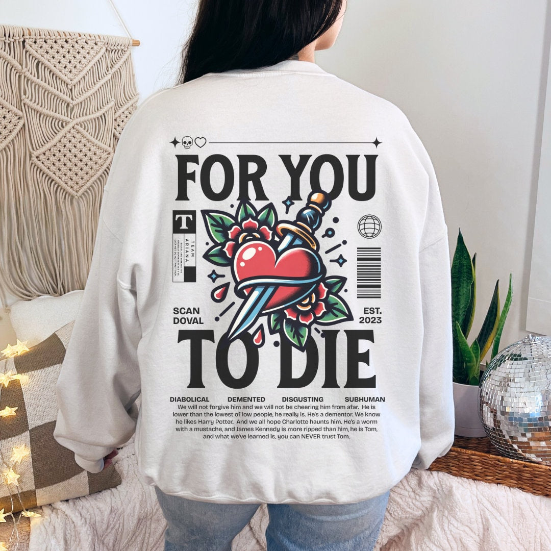 For you to Die, VPR Crewneck Sweatshirt, Neo Traditional Tattoo Graphic, Vanderpump Rules, Scandoval, Ariana Madix, Bravo, Lisa Vanderpump