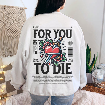 For you to Die, VPR Crewneck Sweatshirt, Neo Traditional Tattoo Graphic, Vanderpump Rules, Scandoval, Ariana Madix, Bravo, Lisa Vanderpump