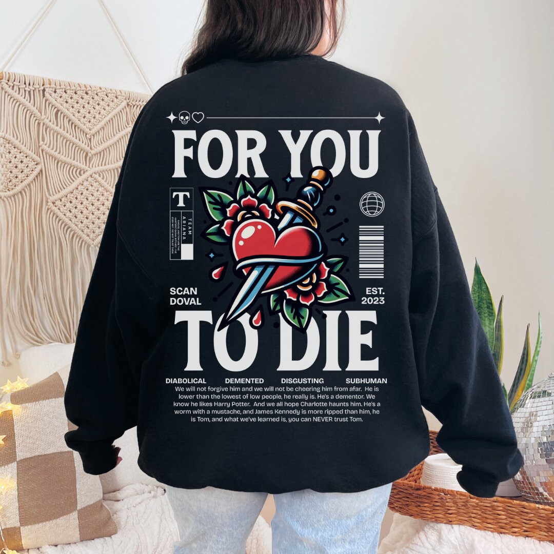 For you to Die, VPR Crewneck Sweatshirt, Neo Traditional Tattoo Graphic, Vanderpump Rules, Scandoval, Ariana Madix, Bravo, Lisa Vanderpump