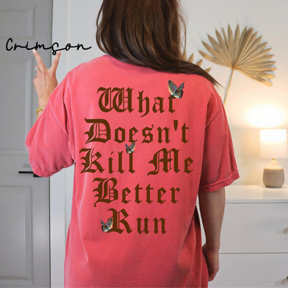 VPR - What Doesn't Kill Me, Better Run - Ariana Madix Quote, Team Ariana, Vanderpump Rules, Lisa Vanderpump, Scandoval, VPR Fan Merch