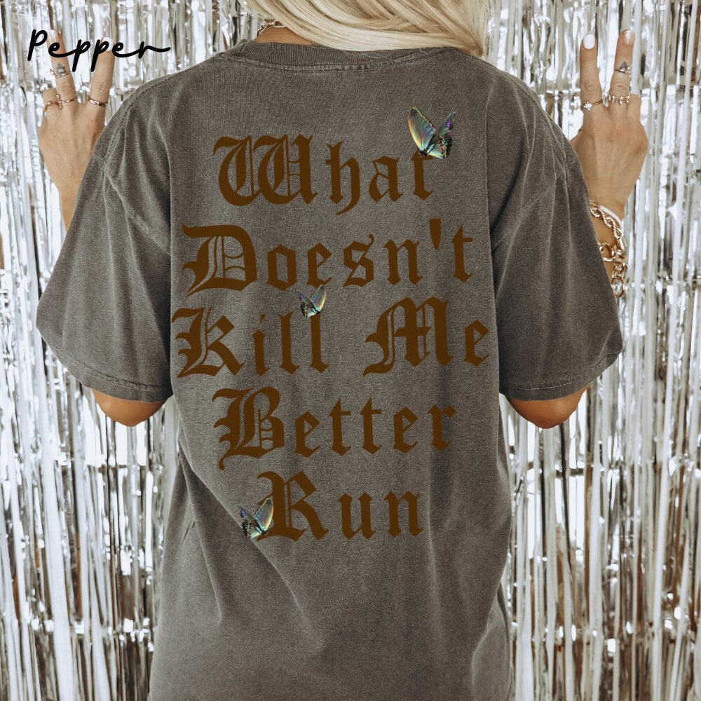 VPR - What Doesn't Kill Me, Better Run - Ariana Madix Quote, Team Ariana, Vanderpump Rules, Lisa Vanderpump, Scandoval, VPR Fan Merch