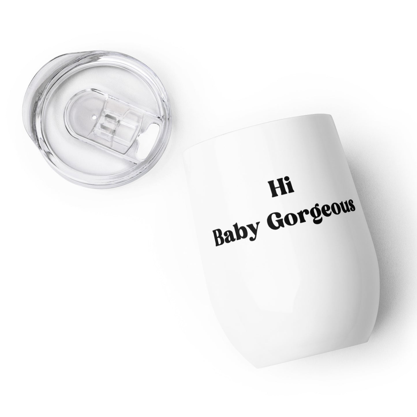 Hi, Baby Gorgeous - Wine tumbler - RHOSLC