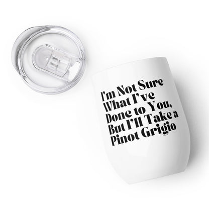 But, I'll Take Pino Grigio - Wine tumbler - VPR Stassi Schroeder